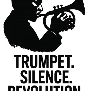 Trumpet. Silence. Revolution.